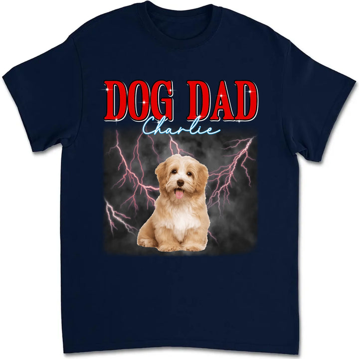 Custom Bootleg Dog Dad T Shirt Sweatshirt Hoodie Personalized Pet Tee with Photo Upload